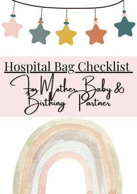 Your Complete Hospital Bag Checklist: For Mother, Baby and Birthing Partner:Be Ready For The BIG DAY!